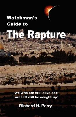 Book cover for Watchman's Guide to the Rapture