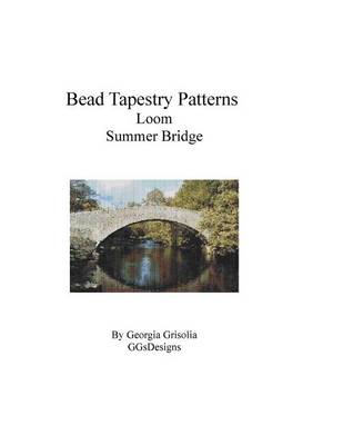 Book cover for Bead Tapestry Patterns Loom Summer Bridge