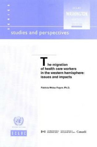 Cover of The Migration of Health Care Workers in the Western Hemisphere