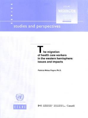 Book cover for The Migration of Health Care Workers in the Western Hemisphere