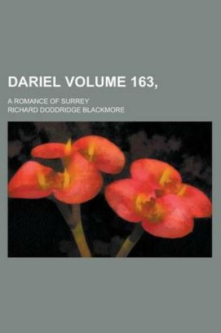 Cover of Dariel; A Romance of Surrey Volume 163,