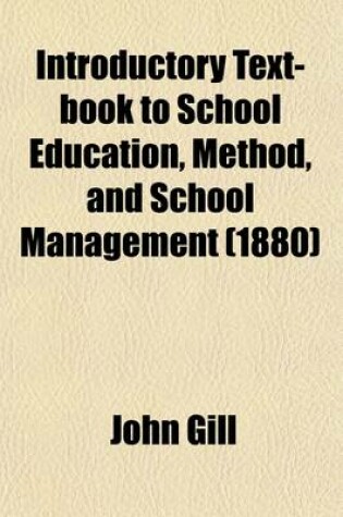 Cover of Introductory Text-Book to School Education, Method, and School Management (1880)