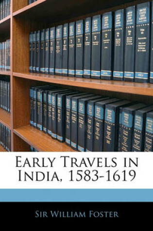 Cover of Early Travels in India, 1583-1619