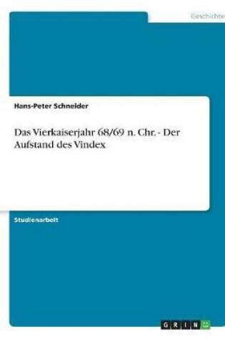 Cover of Das Vierkaiserjahr 68/69 n. Chr. - Der Aufstand des Vindex