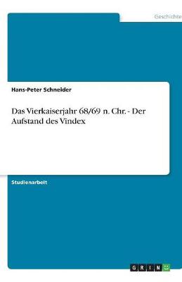 Book cover for Das Vierkaiserjahr 68/69 n. Chr. - Der Aufstand des Vindex