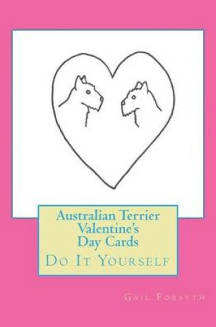 Cover of Australian Terrier Valentine's Day Cards