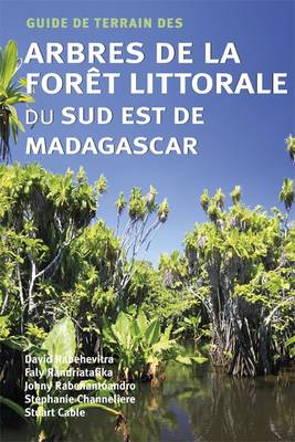 Book cover for Guide de Terrain des Arbres de la Foret Littorale du Sud Est de Madagascar