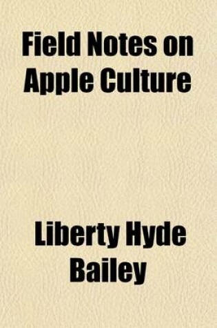 Cover of Field Notes on Apple Culture