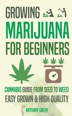 Book cover for Growing Marijuana for Beginners