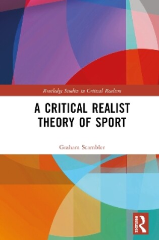 Cover of A Critical Realist Theory of Sport