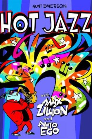 Cover of Hot Jazz With Max Zillion & Alto Ego