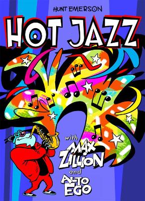 Book cover for Hot Jazz With Max Zillion & Alto Ego