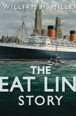 Cover of The Great Liners Story