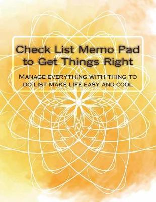 Cover of Check List Memo Pad to Get Thing Right