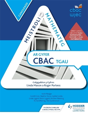 Book cover for Meistroli Mathemateg CBAC TGAU: Canolradd (Mastering Mathematics for WJEC GCSE: Intermediate Welsh-language edition)