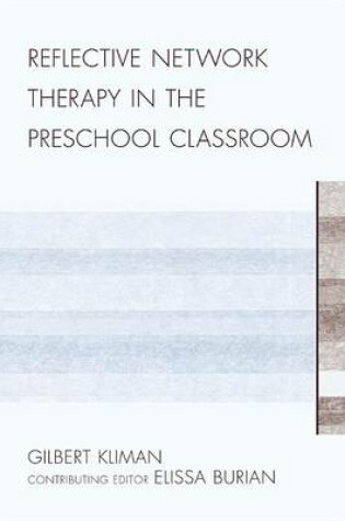 Cover of Reflective Network Therapy in the Preschool Classroom