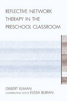 Book cover for Reflective Network Therapy in the Preschool Classroom