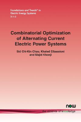 Book cover for Combinatorial Optimization of Alternating Current Electric Power Systems