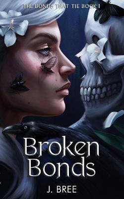 Cover of Broken Bonds