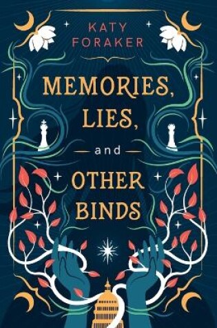 Cover of Memories, Lies, and Other Binds