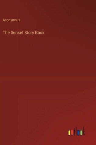 Cover of The Sunset Story Book