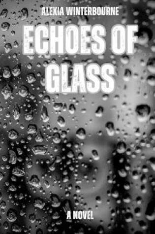 Cover of Echoes of Glass