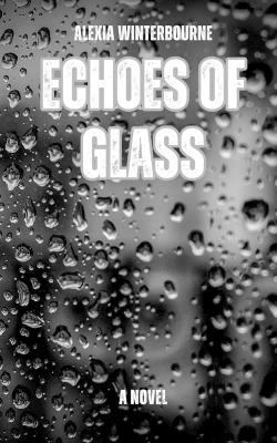 Book cover for Echoes of Glass