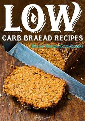 Book cover for Low Carb Bread Recipes