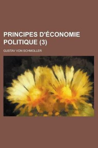 Cover of Principes D' Conomie Politique (3 )