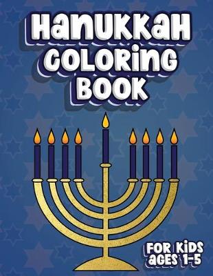 Book cover for Hanukkah Coloring Book For Kids Ages 1-5