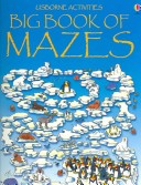 Book cover for Big Book of Mazes (Combined Volume)