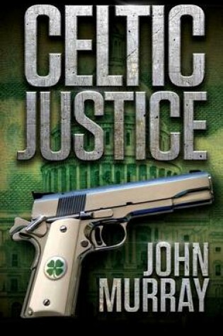 Cover of Celtic Justice