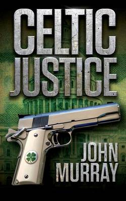 Book cover for Celtic Justice