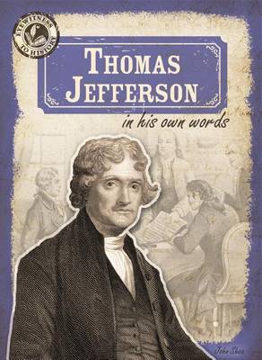 Book cover for Thomas Jefferson in His Own Words