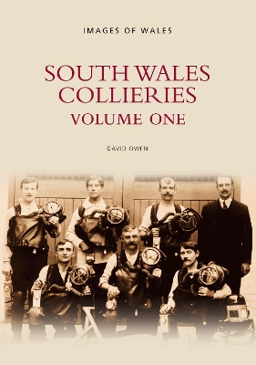 Book cover for South Wales Collieries Volume 1