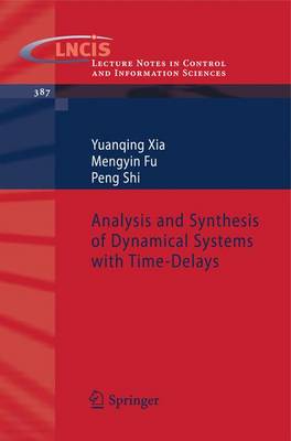 Cover of Analysis and Synthesis of Dynamical Systems with Time-Delays