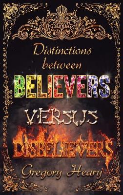 Book cover for Distinctions between Believers versus Disbelievers