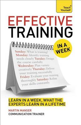 Book cover for Effective Training in a Week: Teach Yourself: Book