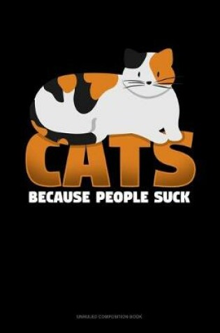 Cover of Cats Because People Suck