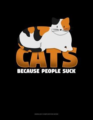 Cover of Cats Because People Suck