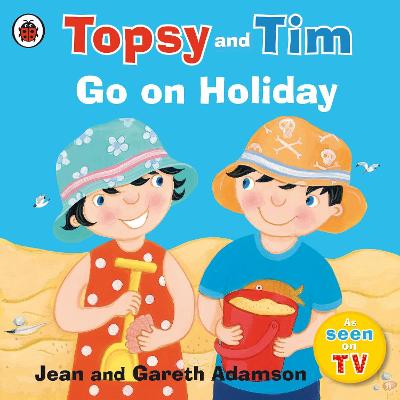 Cover of Topsy and Tim: Go on Holiday