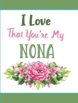 Book cover for I Love That You're My Nona