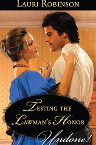 Cover of Testing The Lawman's Honour