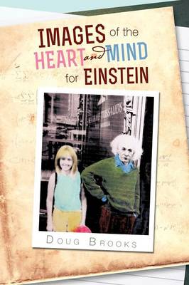 Book cover for Images of the Heart and Mind for Einstein