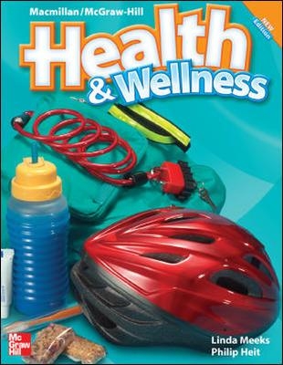 Cover of Macmillan/McGraw-Hill Health & Wellness, Grade 4, Student Edition