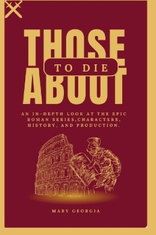 Cover of Those about to die