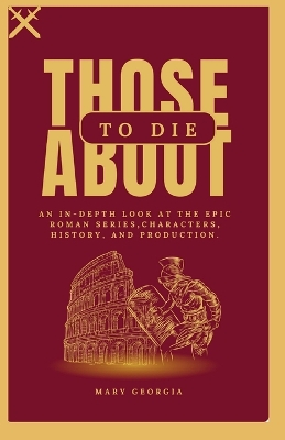 Book cover for Those about to die