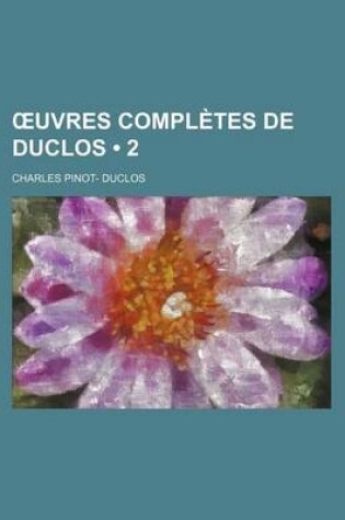 Cover of Uvres Completes de Duclos (2)