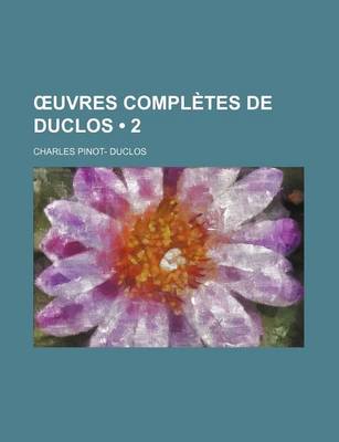 Book cover for Uvres Completes de Duclos (2)