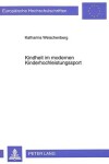 Book cover for Kindheit Im Modernen Kinderhochleistungssport